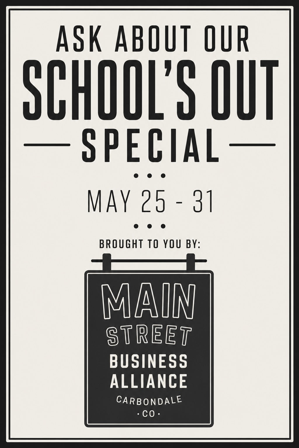 Main Street Business Alliance x School's Out Special Week