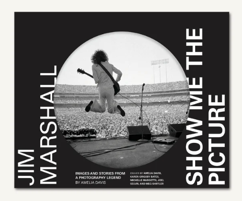 Jim Marshall: Show Me the Picture